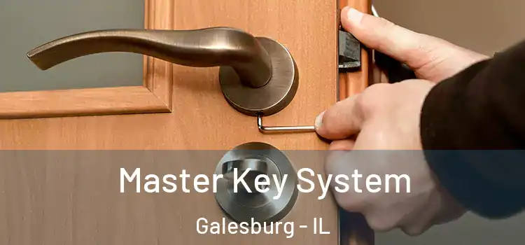 Master Key System Galesburg - IL